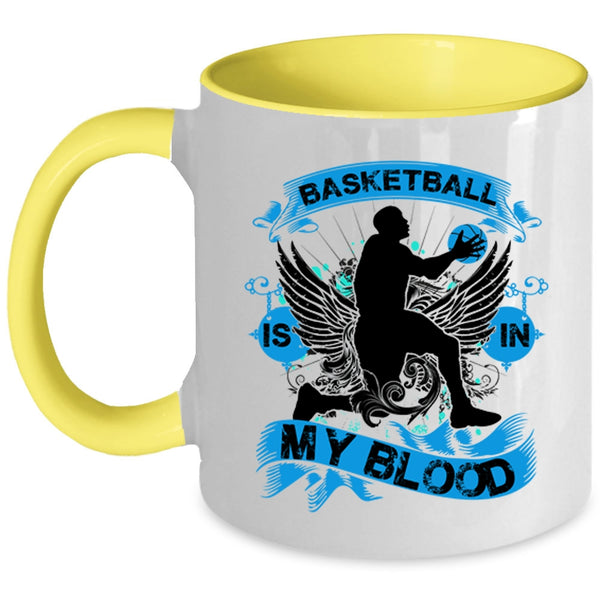 Cute Gift For Basketball Player Coffee Mug, Basketball Is In My Blood Accent Mug