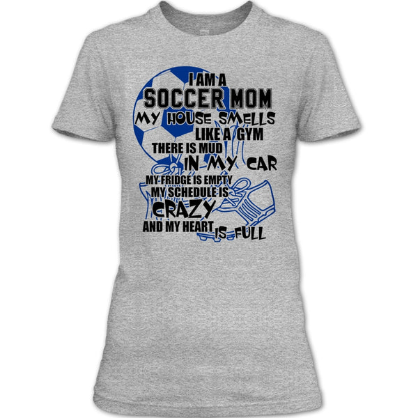 I'm A Soccer Mom T Shirt, Gift For Mom T Shirt