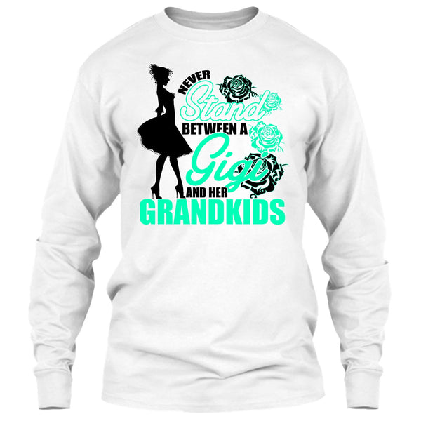 Never Stand T Shirt, Coolest Gigi T Shirt