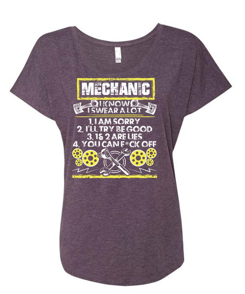 I Know I Swear A Lot T Shirt, Being A Mechanic T Shirt, Cool Shirt (Ladies' Triblend Dolman Sleeve)