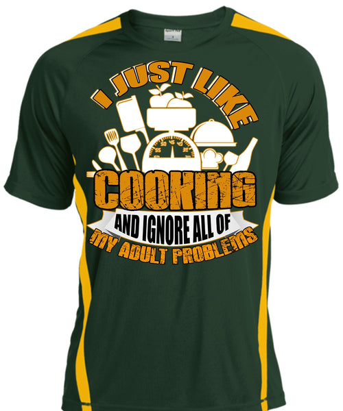 I Just Like Cooking T Shirt, Adult Problems T Shirt, Cool Shirt