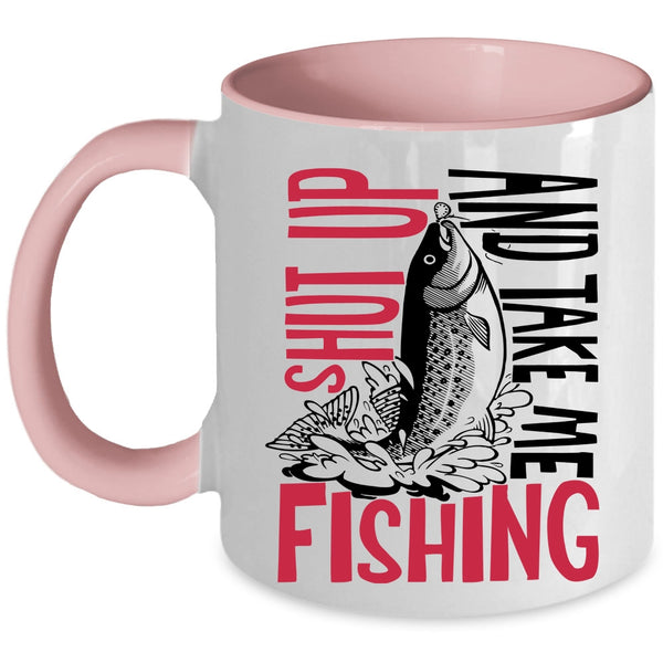 Best Gift For Fisher Coffee Mug, Take Me Fishing Accent Mug