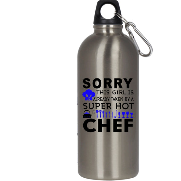 This Girl Is Already Taken By A Hot Chef 20 oz Stainless Steel Bottle,Wedding Outdoor Sports Water Bottle