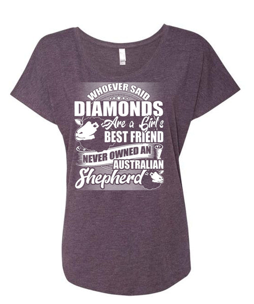 Never Owned An Australian Shepherd T Shirt, I Love My Dog T Shirt, Cool Shirt (Ladies' Triblend Dolman Sleeve)