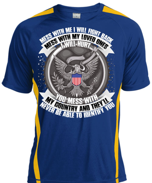 You Mess With My Country T Shirt, Mess With My Loved T Shirt, Cool Shirt