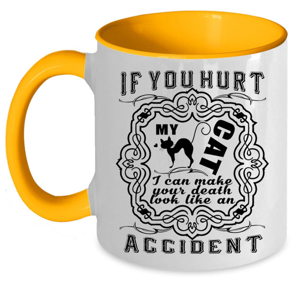 Funny Gift For Cat Owner Coffee Mug, Don't Hurt My Cat Accent Mug