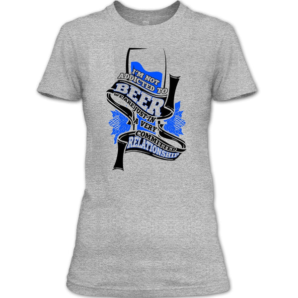 I'm Not Addicted To Beer T Shirt, Coolest Beer Drinker T Shirt