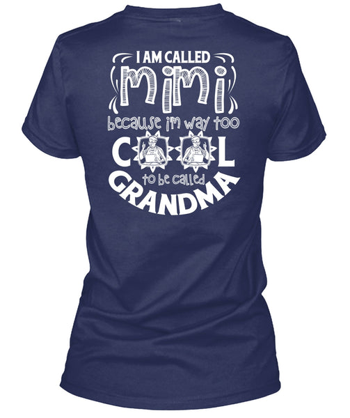 I Am Called Mimi T Shirt, To Be Called Grandma T Shirt