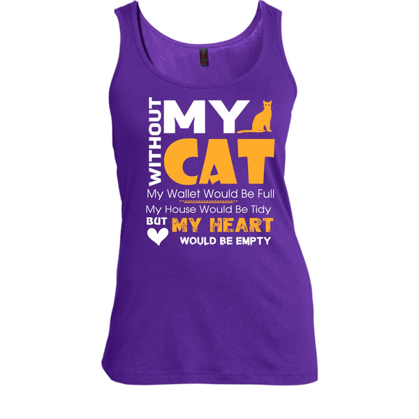 Without My Cat Shirt, My Wallet Would Be Full Shirt