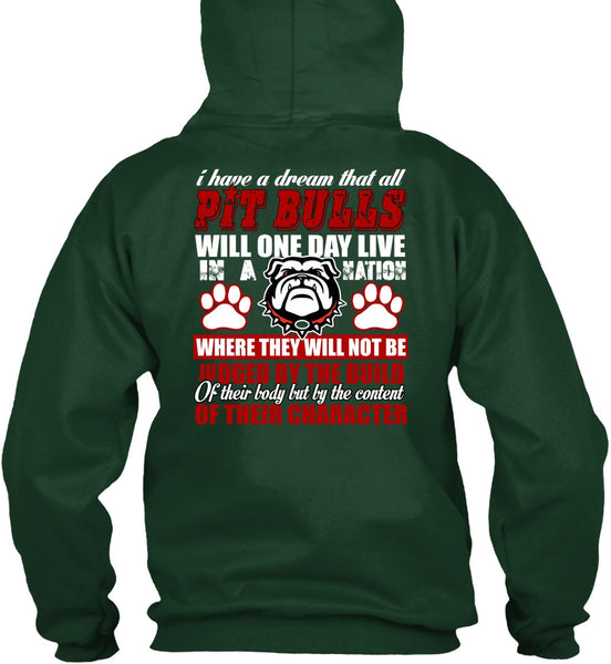 I Have A Dream That All Pit Bulls T Shirt, My Favorite T Shirt