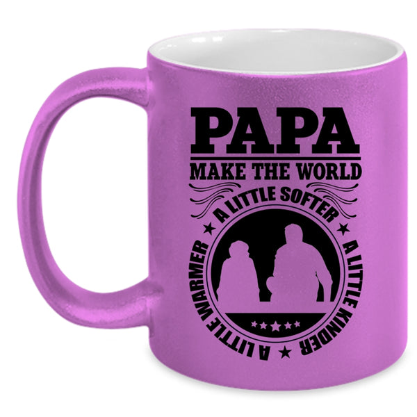 Cute Papa Coffee Mug, Papa Make the World A Little Warmer Accent Mug