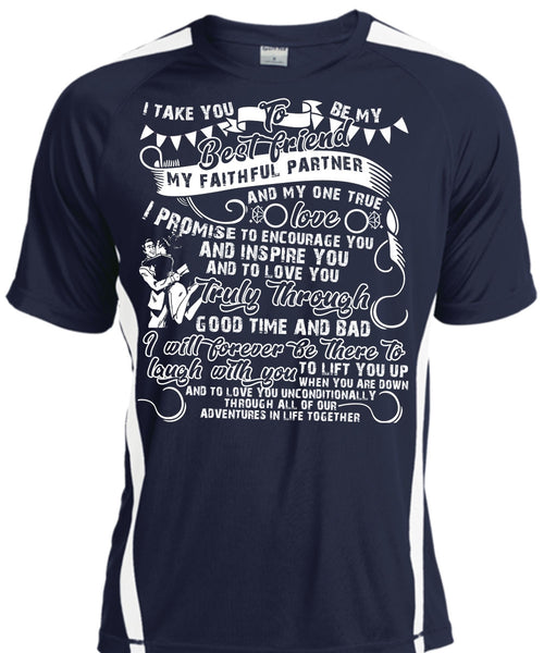I Take You To Be My Best Friend T Shirt, Being A Husband T Shirt, Cool Shirt