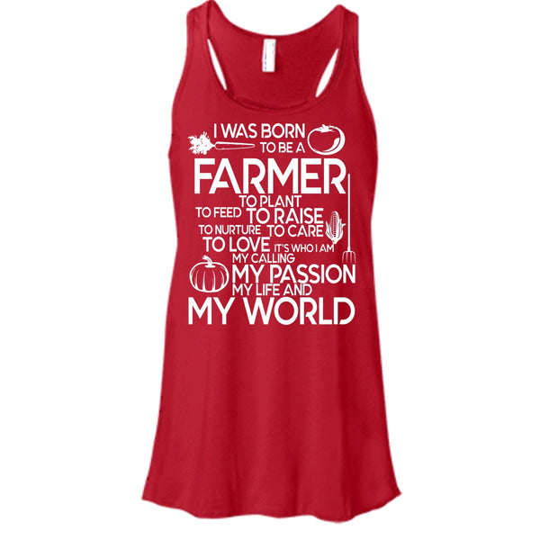 I Was Born To Be A Farmer T Shirt, My Life And My World T Shirt, Cool T Shirt