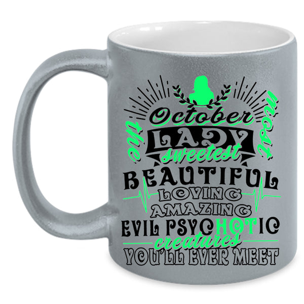 Sweetest Beautiful Loving Coffee Mug, October Lady Accent Mug