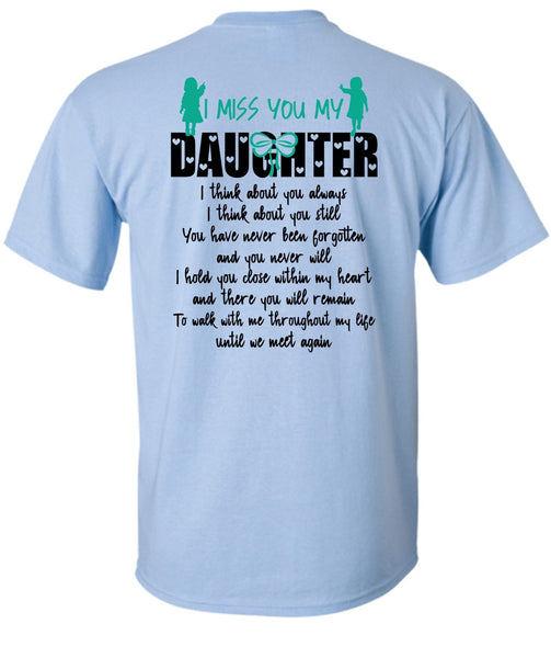 I Miss You My Daughter T Shirt, I Love Daughter T Shirt