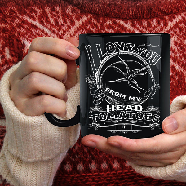 I Love You From My Head Tomatoes Coffee Mug, Cute Farmers Coffee Cup