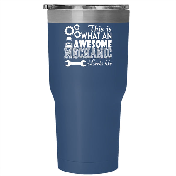 This Is An Awesome Mechanic Tumbler 30 oz Stainless Steel, Awesome Mechanic Travel Mug