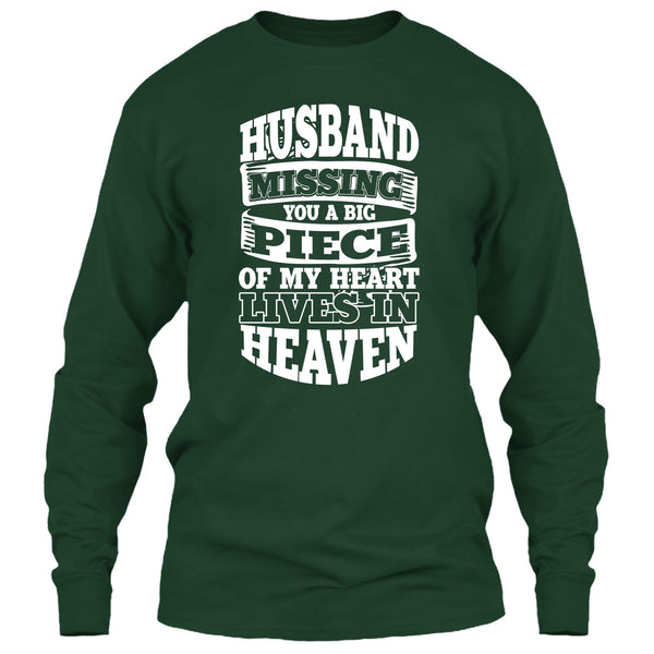 Husband Missing You T Shirt, A Piece Of My Heart T Shirt
