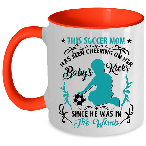 Cute Soccer Mom Coffee Mug, This Soccer Mom Has Been Cheering Accent Mug