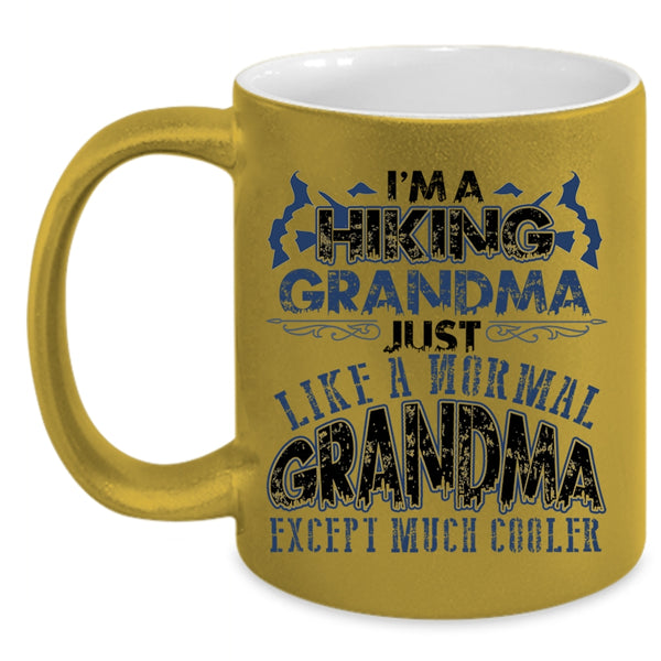 Like A Normal Grandma Except Much Cooler Coffee Mug, I'm A Hiking Grandma Accent Mug