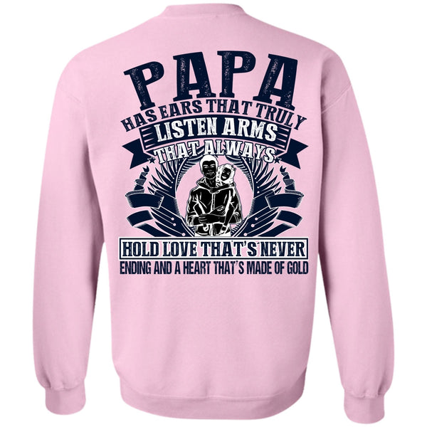 I Love Papa T Shirt, Papa Has Ears Sweatshirt