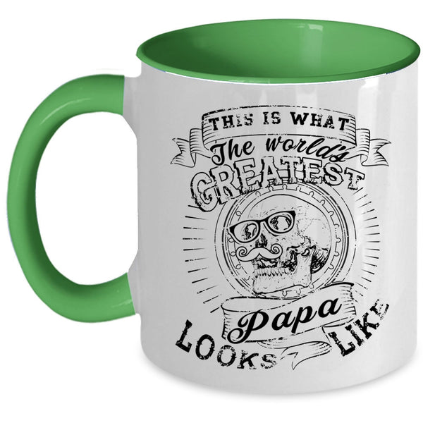 Best Papa Ever Coffee Mug, What The World's Greatest Papa Look Like Accent Mug