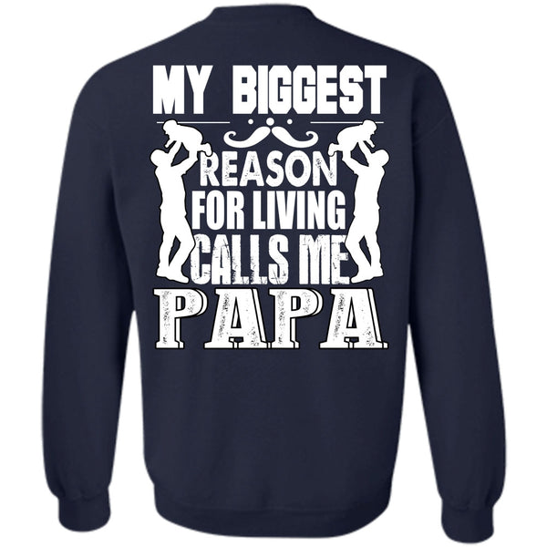 Living Calls Me Papa T Shirt, I Love Papa Sweatshirt