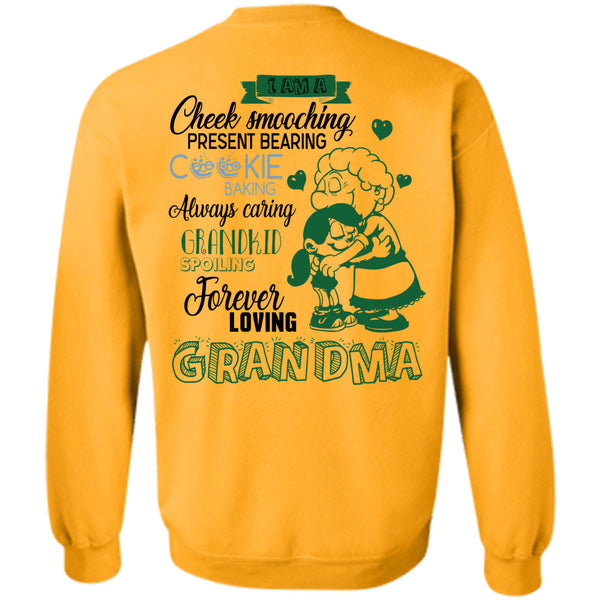Being A Grandma T Shirt, Spoiling Forever Loving Grandma Sweatshirt