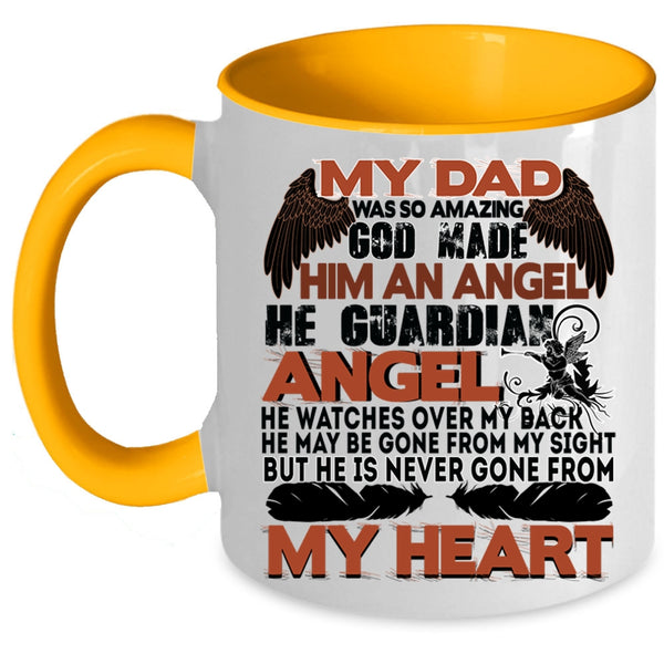 He Is Never Gone From My Heart Coffee Mug, My Dad Was So Amazing Accent Mug