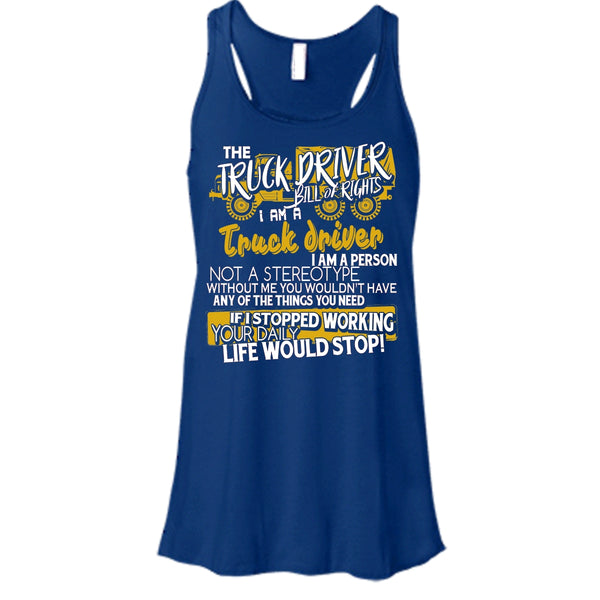 The Truck Driver T Shirt, I'm A Truck Driver Tank Top