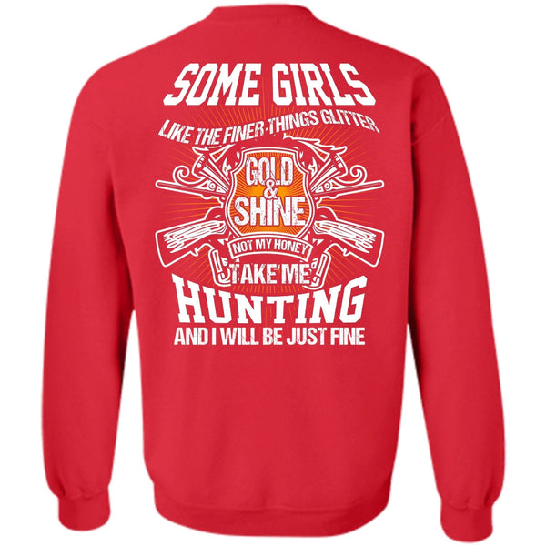 Gold And Shine T Shirt, I Love Hunting Sweatshirt
