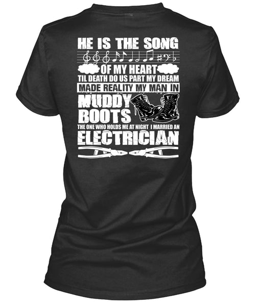 I Married An Electrician T Shirt, He Is The Song T Shirt
