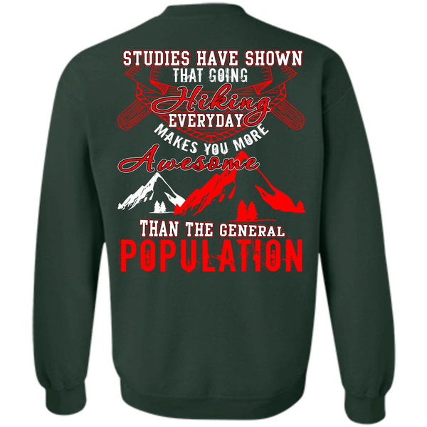 I Love Hiking T Shirt, General Population Sweatshirt