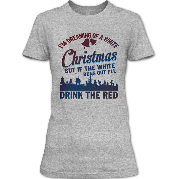 I'm Dreaming Of A White Christmas T Shirt, Merry Christmas Gift T Shirt