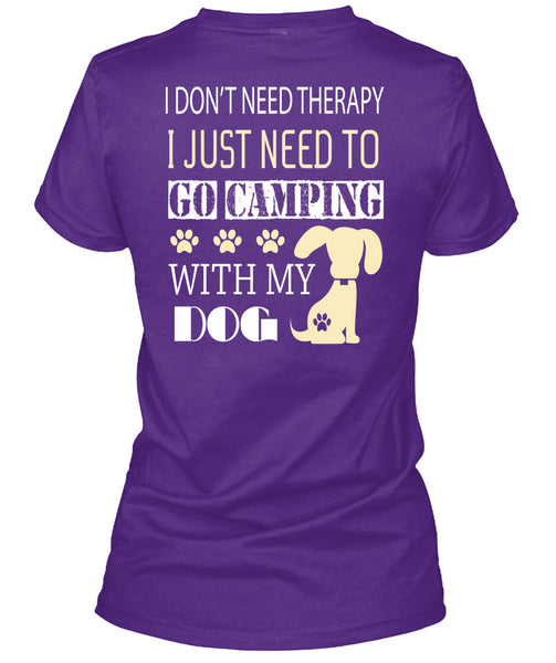 I Just Need To Go Camping With My Dog T Shirt, I Love Camping T Shirt