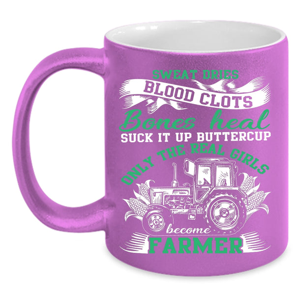 Only The Real Girls Become Farmer Coffee Mug, Cool Girls Coffee Cup