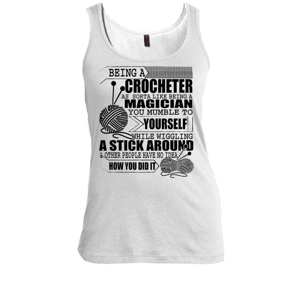 Being A Crocheter T Shirt, Coolest Crocheting T Shirt, Awesome t-shirts