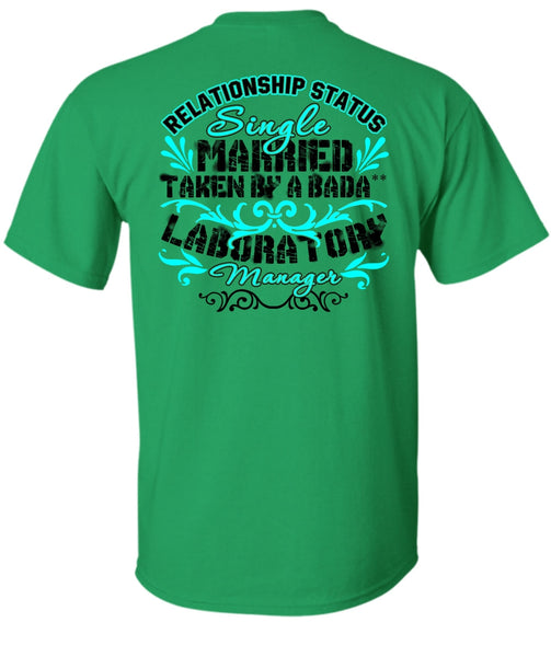 Married Taken By A Laboratory Manager T Shirt, I Love Manager T Shirt