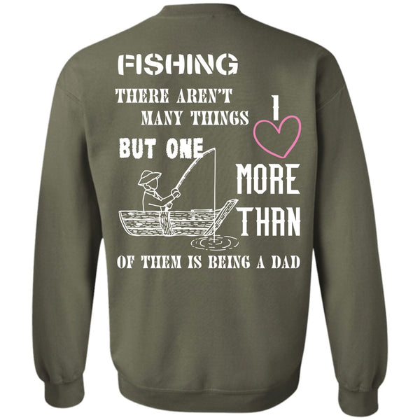 Being A Dad T Shirt, Sport Sweatshirt