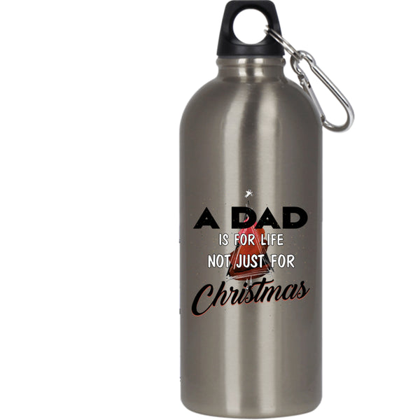 A Dad Is For Life Not Just For Christmas 20 oz Stainless Steel Bottle,Funny Papa Outdoor Sports Water Bottle