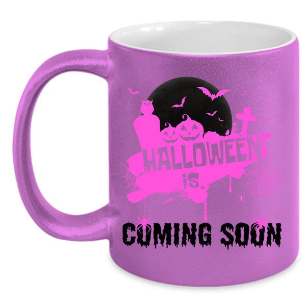 Cool Halloween Coffee Mug, Halloween Is Coming Soon Accent Mug