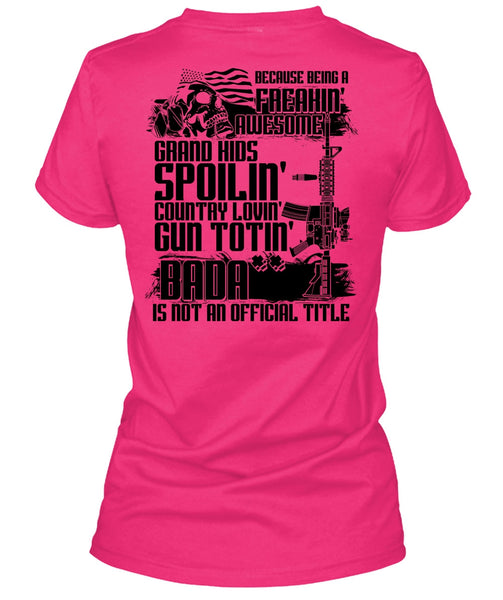 Grandkids Spoiling Country Loving Gun T Shirt, Being A Veteran T Shirt