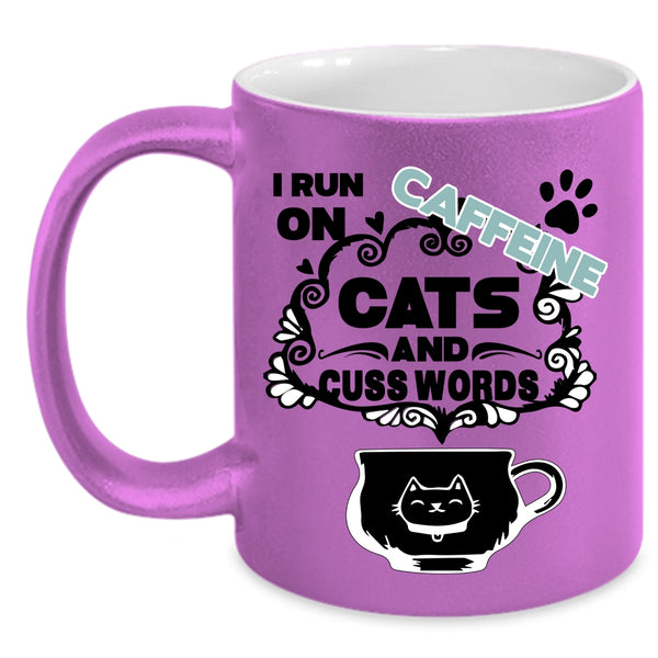 Cute Cat Coffee Mug, I Run On Caffeine Cats Accent Mug
