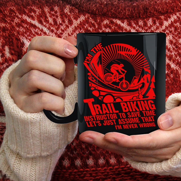 I'm The Trail Biking Instructor Coffee Mug, Awesome Instructor Coffee Cup