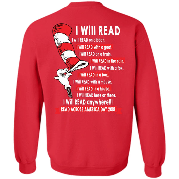 I Will Read In A Box T Shirt, Read Across America Day 2018 Sweatshirt