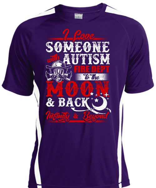 I Love Someone With Autism T Shirt, Fire Dept To The Moon T Shirt, Cool Shirt