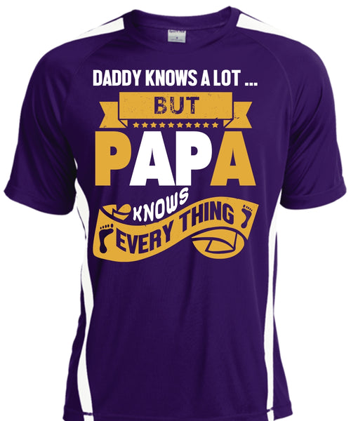 Daddy Knows A Lot But Papa Knows Everything T Shirt, Father's Day T Shirt