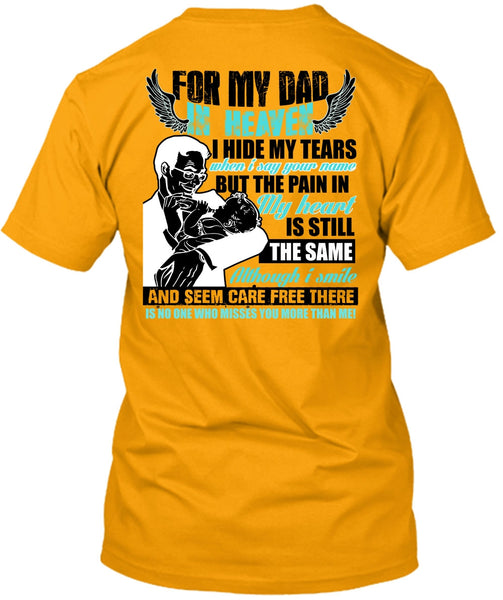 For My Dad In Heaven T Shirt, I Love My Dad T Shirt