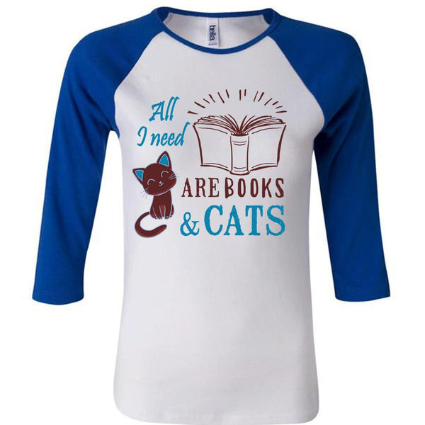 All I Need Are Books And Cats T Shirt, Favorite T Shirt, Relax T Shirt