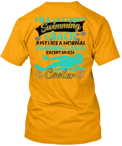 I'm A Tattooed Swimming Coach T Shirt, I Love Swimmer T Shirt